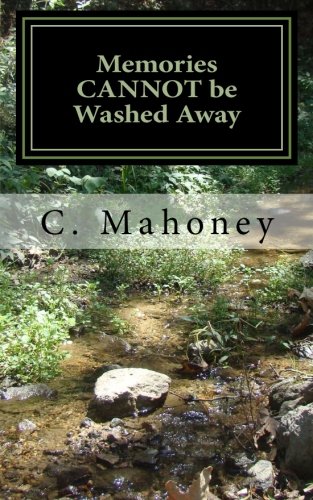 Memories Cannot be Washed Away: Encouraging Words from my Friends and Family