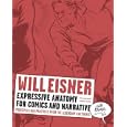 Expressive Anatomy for Comics and Narrative: Principles and Practices from the Legendary Cartoonist