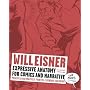 Expressive Anatomy for Comics and Narrative: Principles and Practices from the Legendary Cartoonist (Will Eisner Library)