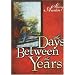 The Days Between the Years: A Novel
