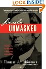 Lincoln Unmasked: What...