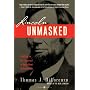 Lincoln Unmasked: What You're Not Supposed to Know About Dishonest Abe