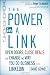 The Power in a Link: Open Doors, Close Deals, and Change the Way You Do Business Using LinkedIn