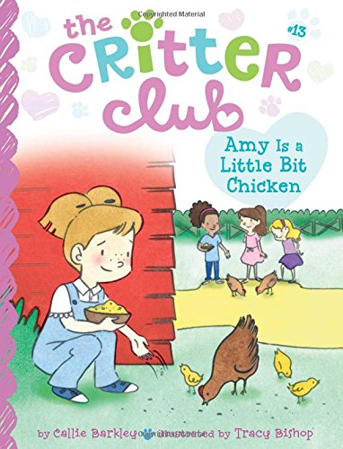 amy is a little bit chicken the critter club