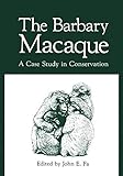 The Barbary macaque : a case study in conservation