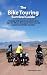 Bike Touring Survival Guide Bike Touring Survival Guide