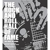 The Rock and Roll Hall of Fame: The First 25 Years