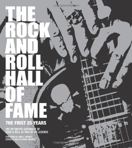 The Rock and Roll Hall of Fame: The First 25 Years