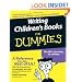 Writing Children's Books For Dummies