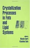 Review CRC  / Crystallization Processes in Fats and Lipid Systems