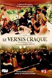 The Varnish Cracks ( Le Vernis Craque ) ( The Luncheon of the Boating Party / At the Moulin de la Galette )