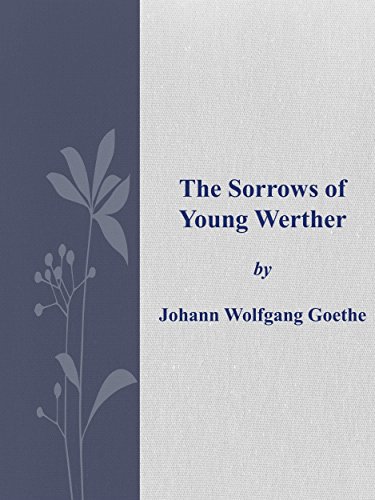 The Sorrows of Young Werther