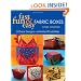 Fast, Fun & Easy Fabric Boxes: 8 Great Designs-Unlimited Possibilities