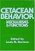 Cetacean Behavior: Mechanisms and Functions by Louis M. Herman