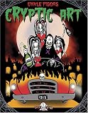 Unkle Pigors' Cryptic Art (Toxic Toons)