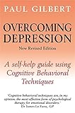 Overcoming depression : a self-help guide using cognitive behavioral techniques