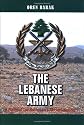 The Lebanese Army: A National Institution in a Divided Society