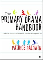 The Primary Drama Handbook: An Introduction