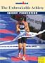 The Unbreakable Athlete: Injury Prevention (Ironman)