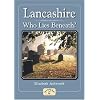 Lancashire - Who Lies Beneath? (Local History)