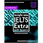 Insight into IELTS Extra, with Answers: The Cambridge IELTS Course Workbook (Cambridge Books for Cambridge Exams): The Cambridge IELTS Course Workbook (Insight)