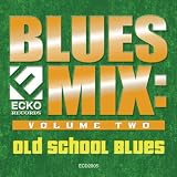 Various Blues Mix Vol. 2: Old School Blues
