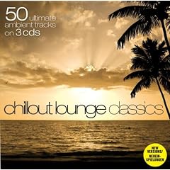 50 Chillout Lounge Classics (Dieser Titel enth�lt Re-Recordings)