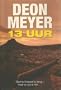 13 Uur (Afrikaans Edition)