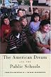 The American Dream and the Public Schools
