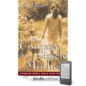 The Courage To Be a Single Mother