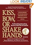 Kiss, Bow or Shake Hands: The Bestsel...