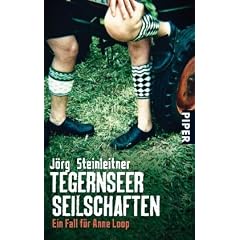 Tegernseer Seilschaften: Ein Fall f�r Anne Loop