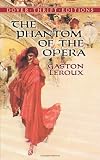The Phantom of the Opera (Dover Thrift Editions)