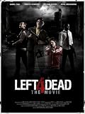 Left for Dead 11 x 17 Movie Poster - Style C