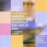 Giuseppe Verdi - Gro�e Szenen aus Verdi-Opern (in deutscher Sprache)