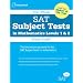 The Official SAT Subject Tests in Mathematics Levels 1 & 2 Study Guide