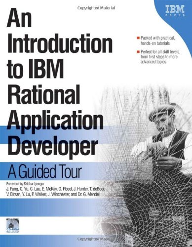 An Introduction to IBM Rational Application Developer: A Guided Tour (Ibm Illustrated Guide Series)