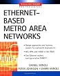 Ethernet-Based Metro Area Networks