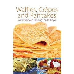 Waffles, Crepes and Pancakes