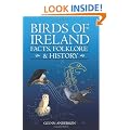 Birds of Ireland: Facts, Folklore and History