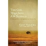 the girl who sang to the buffalo a child an elder and the light from an ancient sky