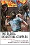 The Global Industrial Complex: Systems of Domination