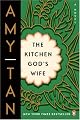 The Kitchen God's Wife by Amy Tan