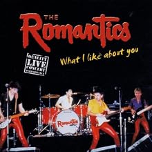 King Biscuit Flower Hour:  The Romantics