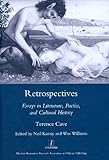 Retrospectives : essays in literature, poetics and cultural history