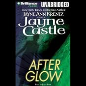 After Glow: Ghost Hunters, Book 2 | [Jayne Castle]