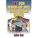 101 Fun Warm-Up and Cool-Down Games