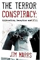 The Terror Conspiracy: Deception, 9/11 and the Loss of Liberty