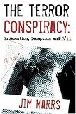 The  Terror Conspiracy: Deception, 9/11 and the Loss of Liberty
