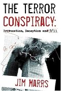 The  Terror Conspiracy: Deception, 9/11 and the Loss of Liberty